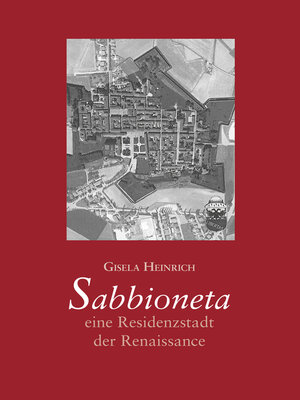 cover image of Sabbioneta – eine Residenzstadt der Renaissance